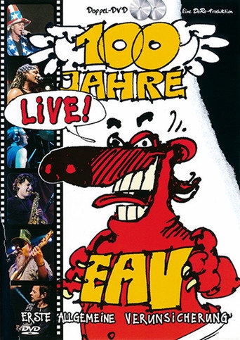 Movie poster for Erste Allgemeine Verunsicherung - 100 Jahre EAV Live! (2006)