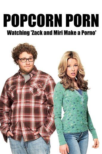 Popcorn Porn: Watching 'Zack and Miri Make a Porno' poster