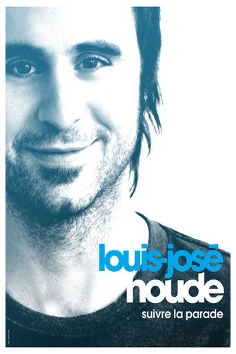 Movie poster for Louis-José Houde: Suivre la parade (2010)