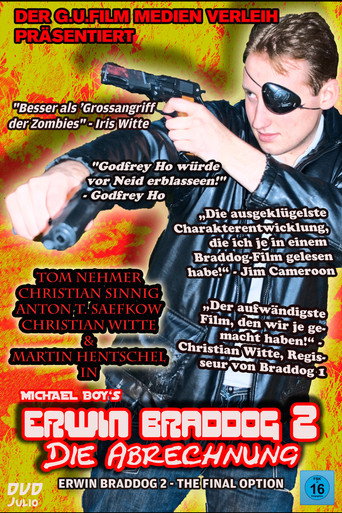 Movie poster for Erwin Braddog 2 - Die Abrechnung (2009)