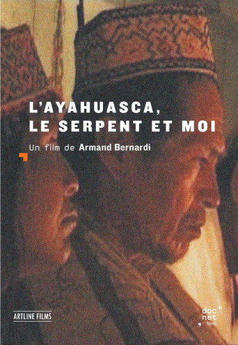 Movie poster for L'Ayahuasca, le serpent et moi (2004)