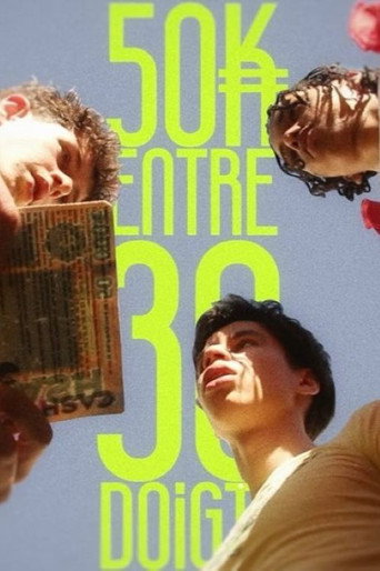 Movie poster for 50K Entre 30 Doigts (2026)
