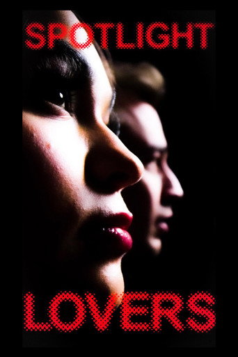 Movie poster for SPOTLIGHT LOVERS (2023)