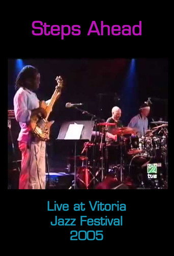 Movie poster for Steps Ahead: Live at Vitoria Jazz Festival (2005)