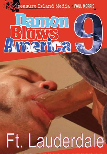 Movie poster for Damon Blows America 9: Ft. Lauderdale (2007)