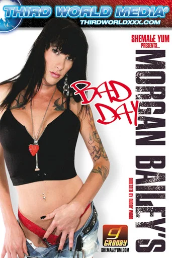 Movie poster for Morgan Bailey's Bad Day (2010)