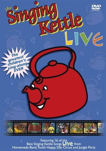 Movie poster for The Singing Kettle: Live (2007)
