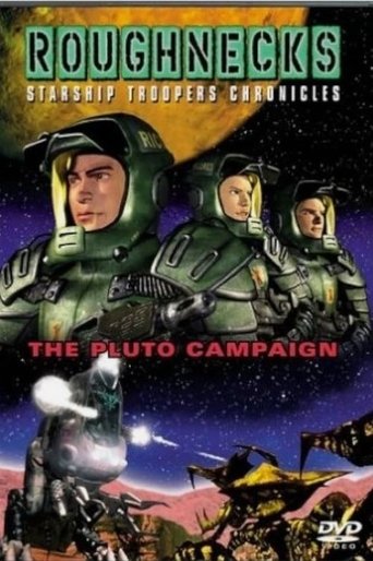 Roughnecks: The Starship Troopers Chronicles - The Pluto Campaign poster