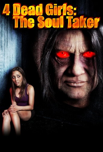 Movie poster for 4 Dead Girls: The Soul Taker (2012)