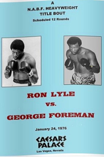 Movie poster for George Foreman vs. Ron Lyle (1976)