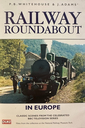 Movie poster for Railway Roundabout In Europe (2006)