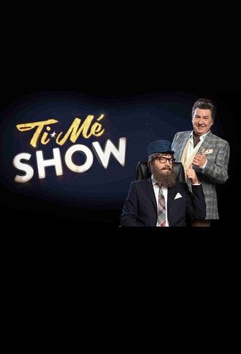 Series poster for Ti-Mé Show (2015)