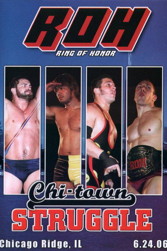 Movie poster for ROH: Chi-Town Struggle (2006)