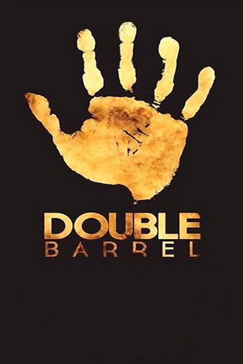 Movie poster for Double Barrel (2016)