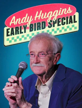 Movie poster for Andy Huggins: Early Bird Special (2023)