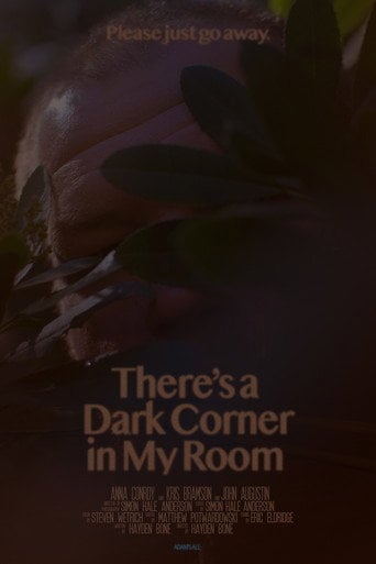 Movie poster for There's a Dark Corner in My Room (2026)