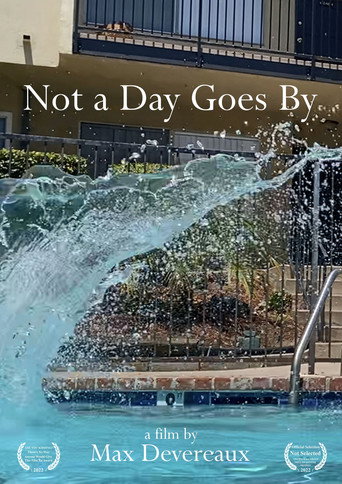 Movie poster for Not a Day Goes By (2022)