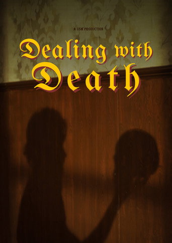 Movie poster for Dealing with Death