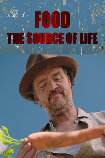 Movie poster for Food: The Source of Life (2018)