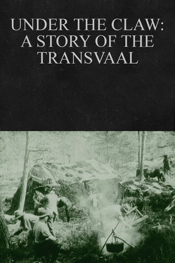 Movie poster for Under the Claw: A Story of the Transvaal (1912)