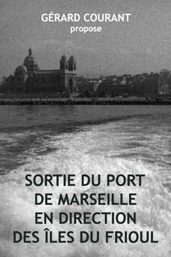 Movie poster for Sortie du port de Marseille en direction des îles du Frioul (2008)