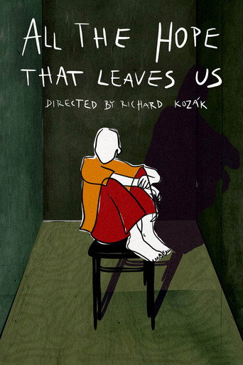 Movie poster for All the Hope that Leaves Us