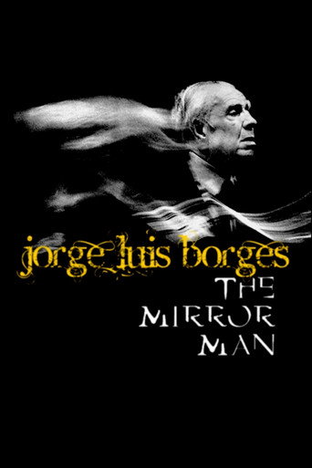 Movie poster for Jorge Luis Borges, the Mirror Man (1999)