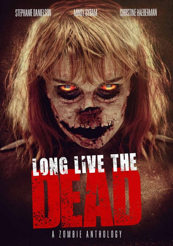 Movie poster for Long Live the Dead (2013)