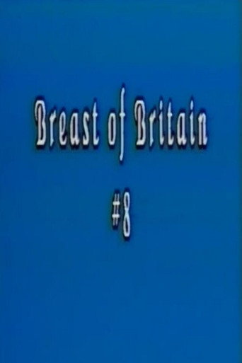 Movie poster for Breast of Britain 8 (1987)