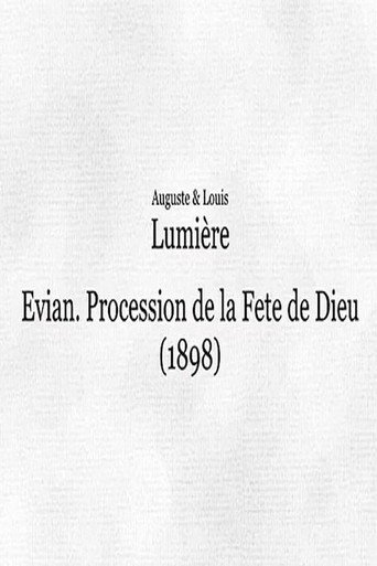 Movie poster for Evian : procession de la Fête-Dieu III (1898)