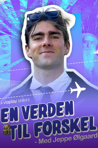 En Verden til Forskel - med Jeppe Ølgaard poster