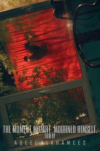 The Moment Mozart Mourned Himself poster