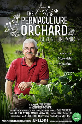 Movie poster for The Permaculture Orchard: Beyond Organic (2014)