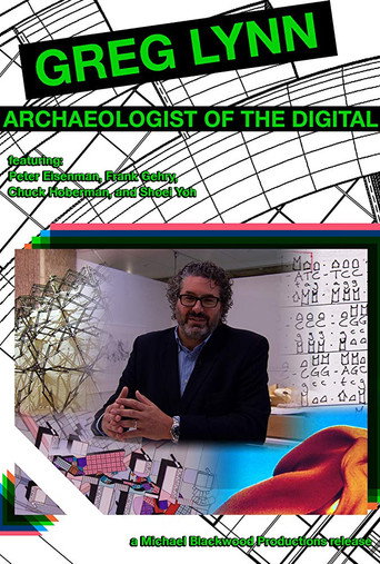Movie poster for Greg Lynn: Archaeologist of the Digital (2014)