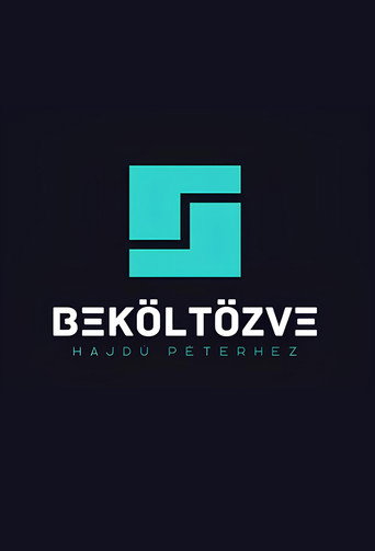 Series poster for Beköltözve Hajdú Péterhez (2023)
