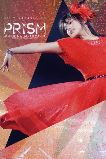 Movie poster for Sayashi Riho on  Morning Musume.'15 2015 Autumn ~PRISM~ (2015)