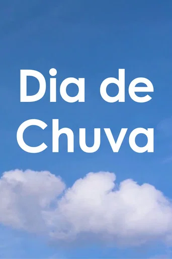 Movie poster for Dia de Chuva (2025)