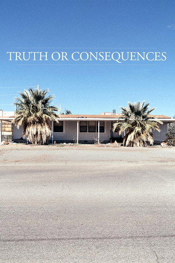 Movie poster for Truth or Consequences (2020)