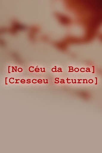Movie poster for No Céu da Boca Cresceu Saturno (2014)