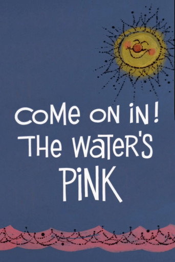 Movie poster for Come On In! The Water's Pink (1968)