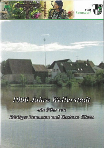 Movie poster for 1000 Years of Wellerstadt (2007)