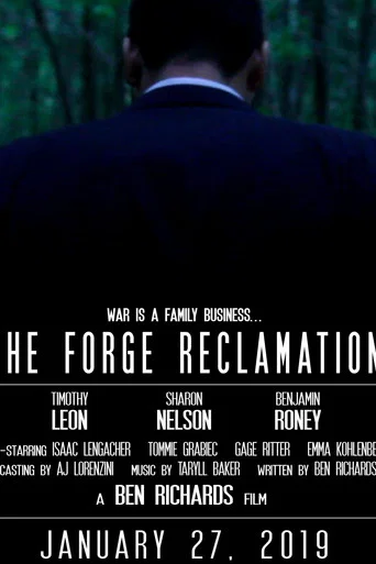 Movie poster for The Forge Reclamation (2019)