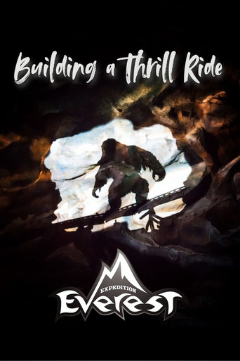 Movie poster for Building a Thrill Ride: Expedition Everest (2006)