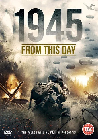 Movie poster for 1945 From This Day (2018)