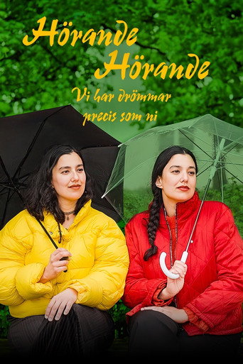 Movie poster for Hörande, hörande - vi har drömmar precis som ni (2026)