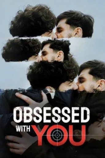 Series poster for Obsessed with You (2025)