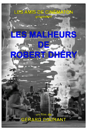 Les Malheurs de Robert Dhéry poster