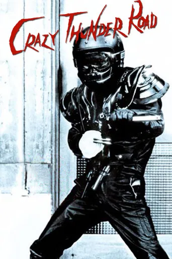 Movie poster for Crazy Thunder Road (1980)