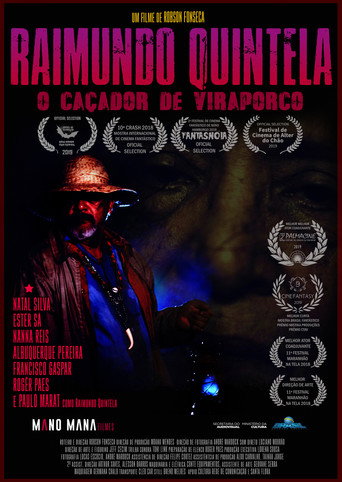 Movie poster for Raimundo Quintela: O Caçador de Vira-Porco (2018)