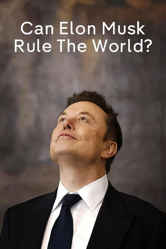 Can Elon Musk Rule the World? poster